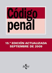 Código Penal: Ley Orgánica 10/1995, de 23 de noviembre (Derecho - Biblioteca De Textos Legales)