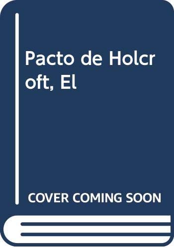 El Pacto De Holcroft