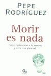 MORIR ES NADA: 00000 (SINE QUA NON)