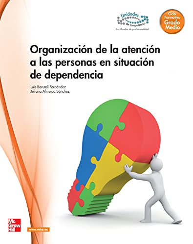 Organización de la atención a las personas en situación de dependencia GM - 9788448180089 (CICLOS FORMATIVOS)