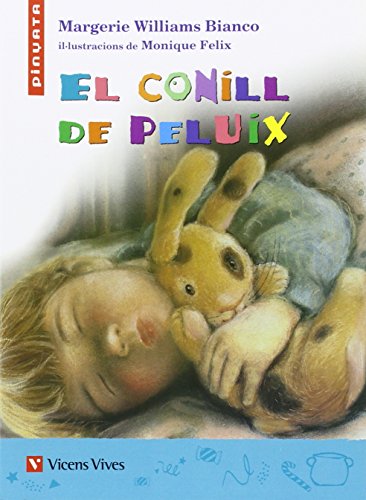 El Conill De Peluix. Lecturas. Auxiliar Primaria (Col.lecció Pinyata) - 9788431668211