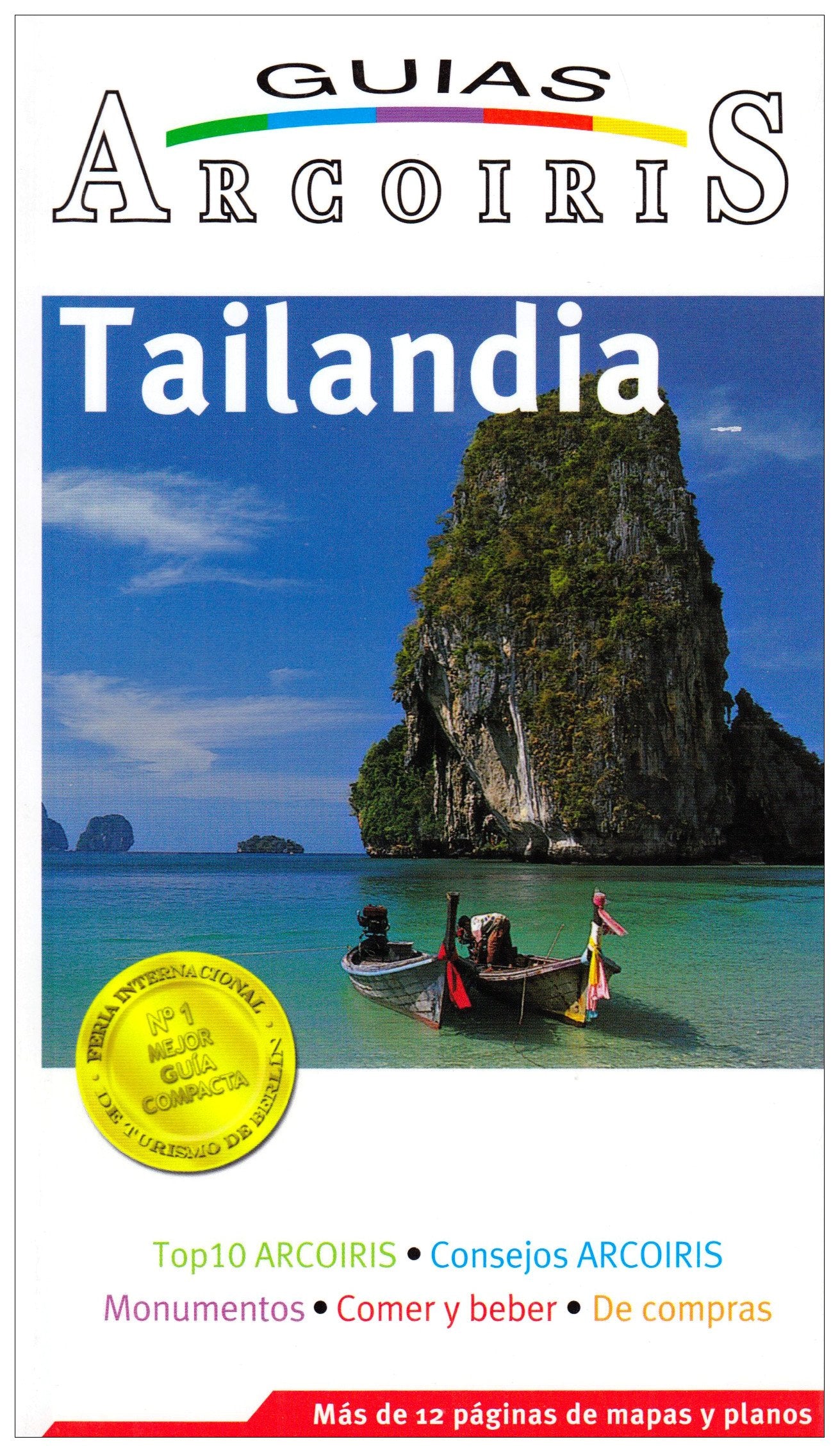 Guias Arcoiris Tailandia/ Thailand Travel Guide