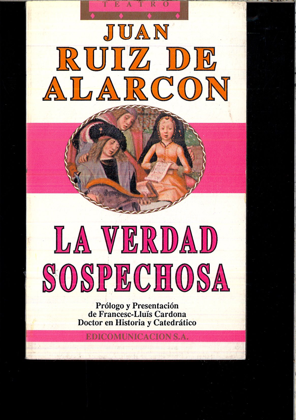 LA VERDAD SOSPECHOSA