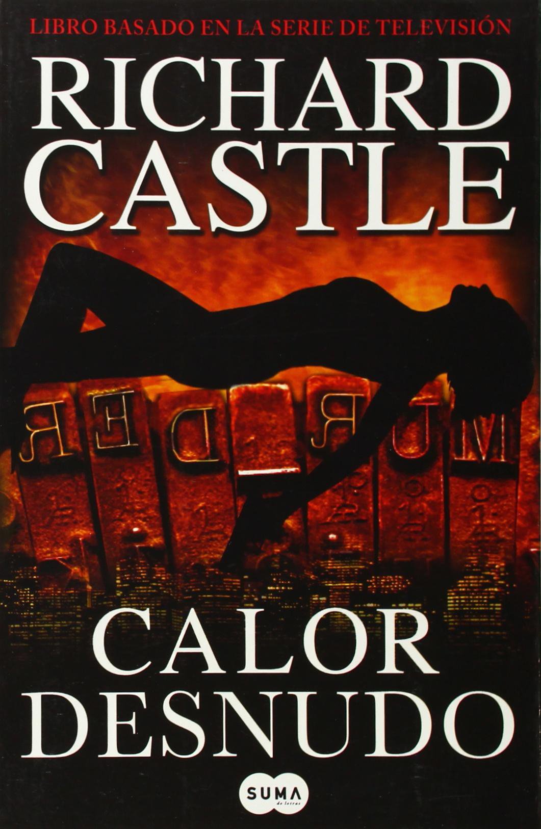 Calor desnudo (Serie Castle 2) (SUMA)