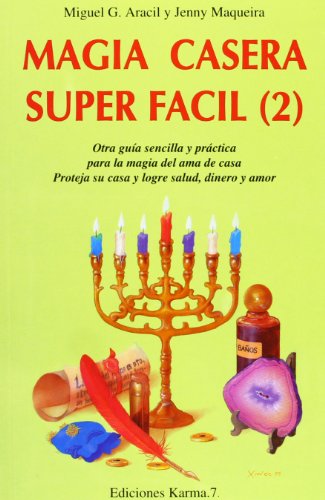 Magia casera super fácil II: 2 (La Otra Magia)