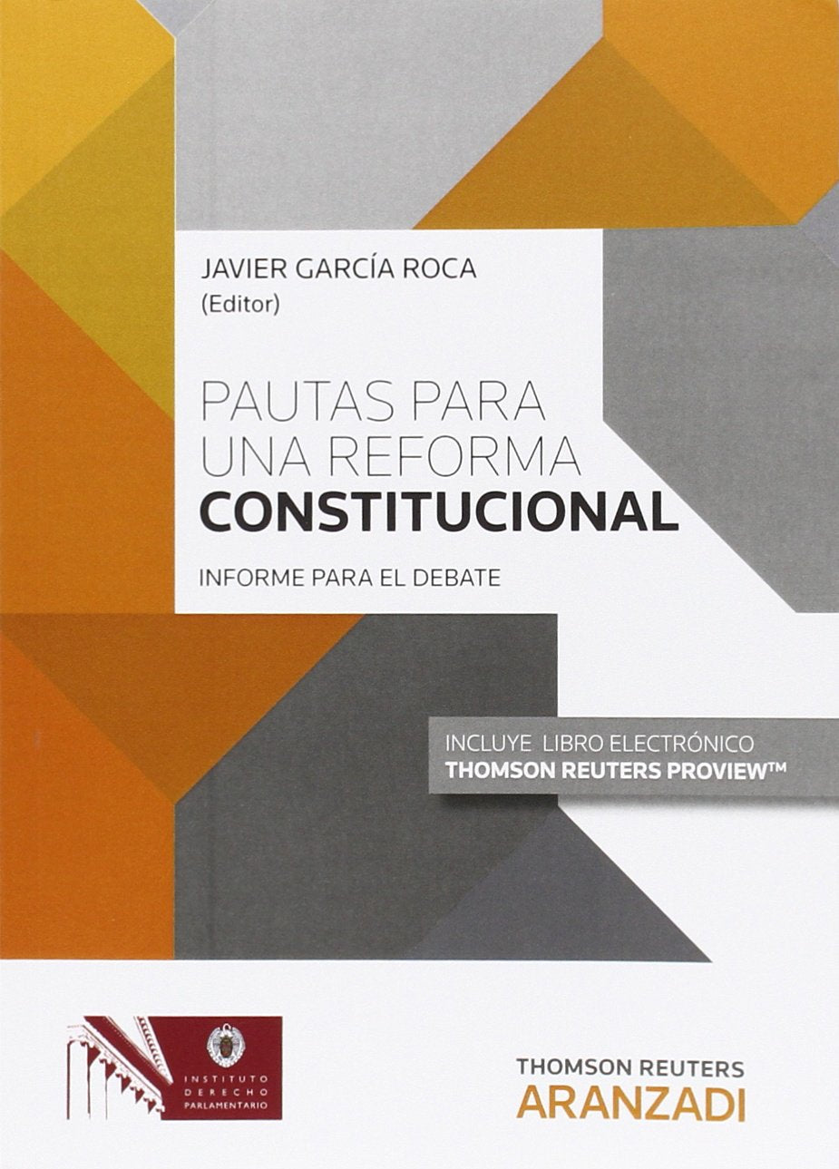 Pautas para una reforma constitucional: Un informe para el debate (Edición Bolsillo)