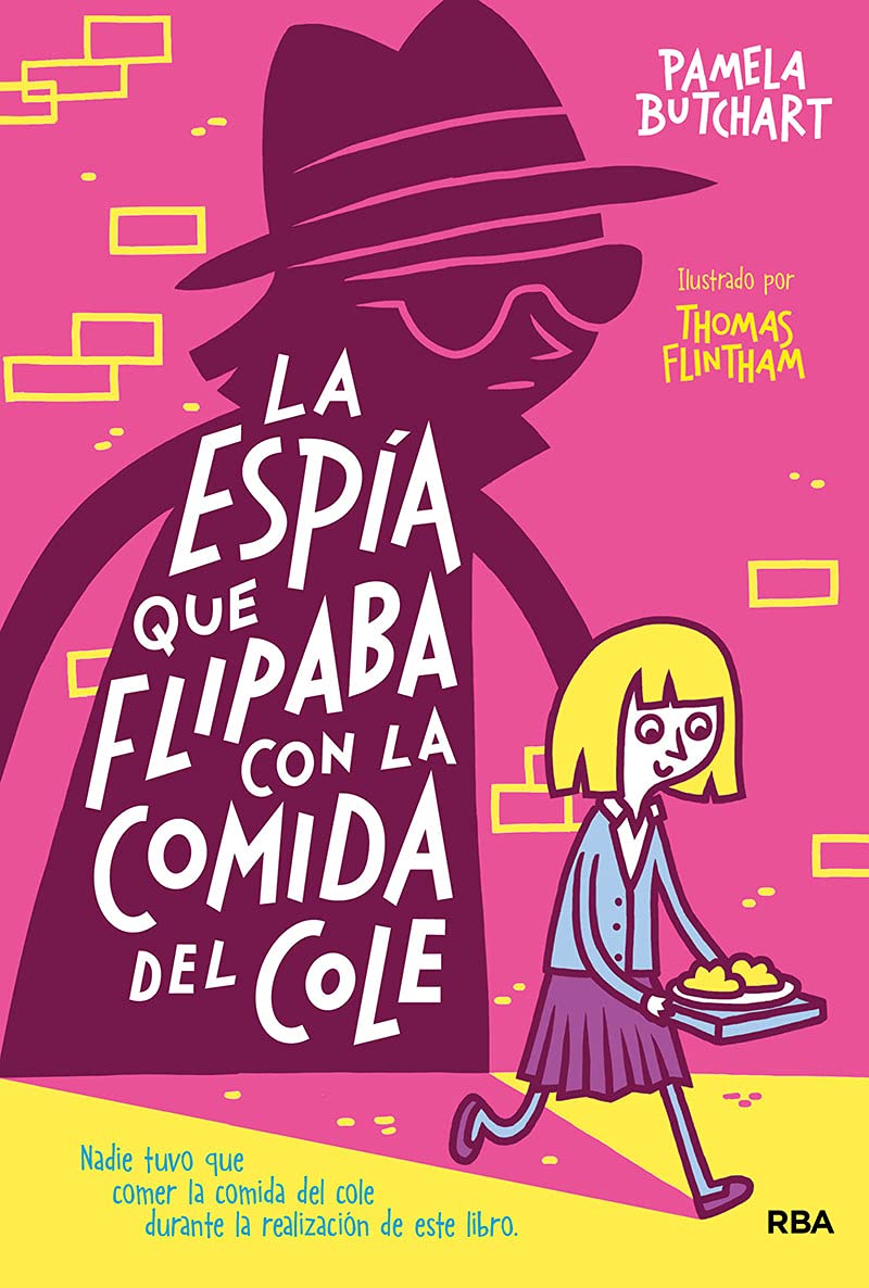 La pandilla Misterio 2 - La espía que flipaba con la comida del cole (Ficción Kids)