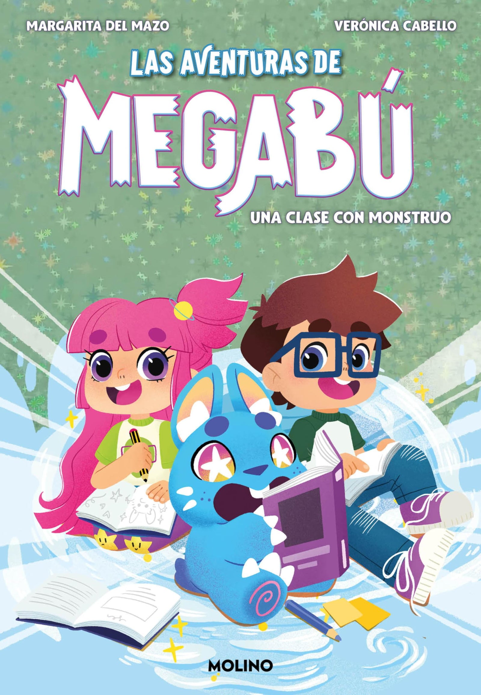 Las aventuras de Megabú 2 - Una clase con monstruo: ¡Con portadas holográficas! (Ficción Kids)