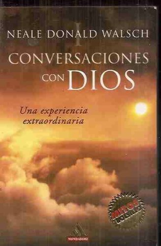 CONVERSACIONES CON DIOS I-MONDADORI (SIN COLECCION)