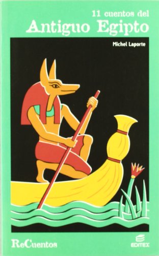 11 Cuentos del Antiguo Egipto (Recuentos)