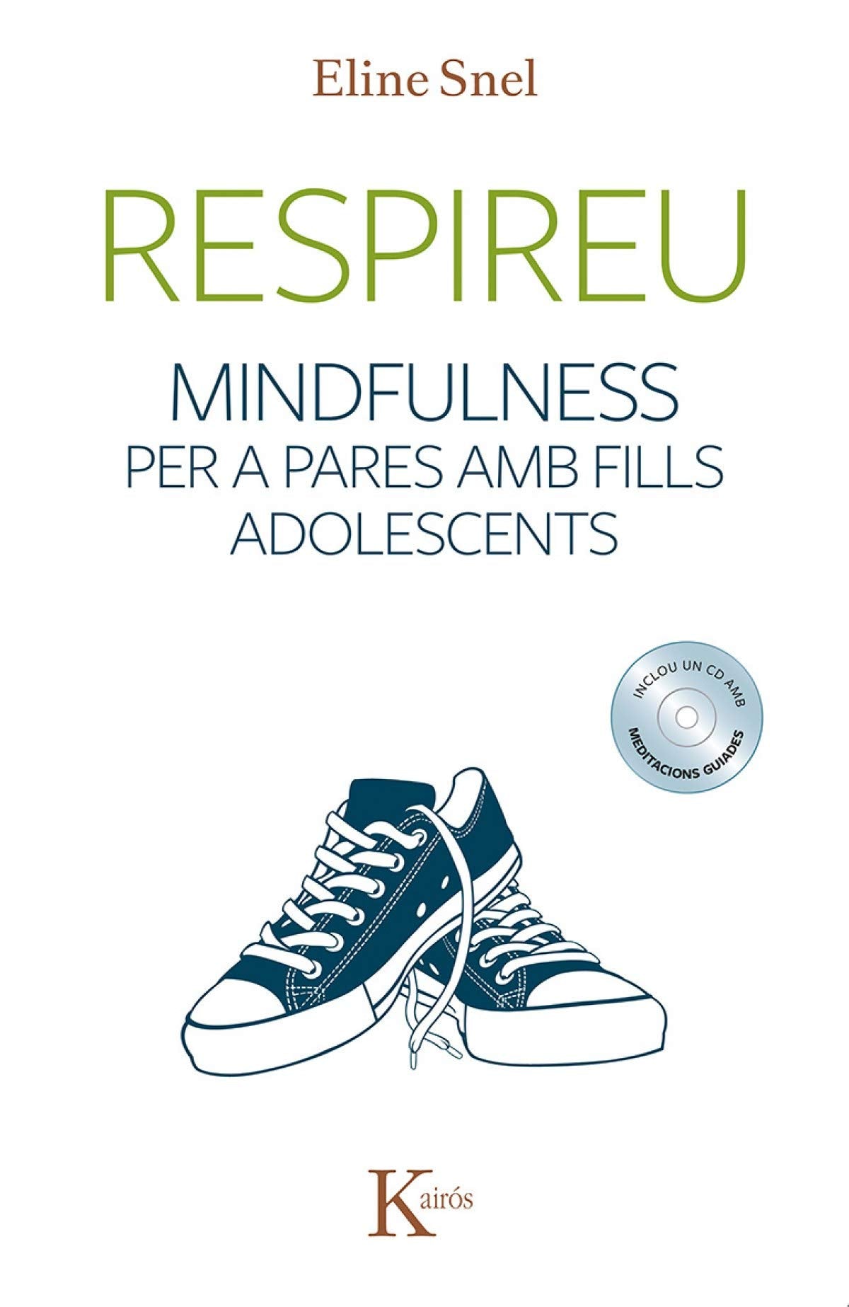 Respireu: Mindfulness per a pares amb fills adolescents (Psicología)