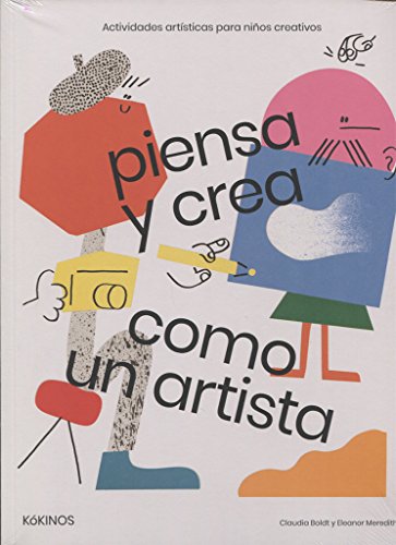 Piensa y crea como un artista (KOKINOS)