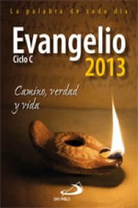 Evangelio 2013 letra grande: Camino, Verdad y Vida (Agendas)