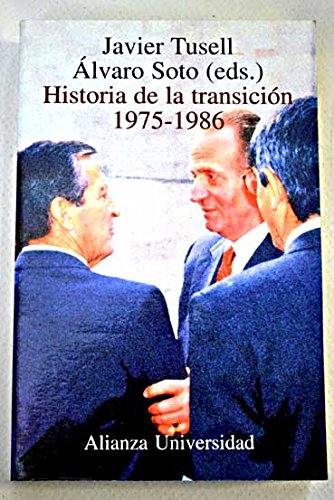 Historia de la transicion 1975-1986/ History of the Transition 1975-1986