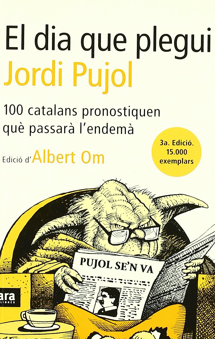 El Dia Que Plegui (CATALAN)