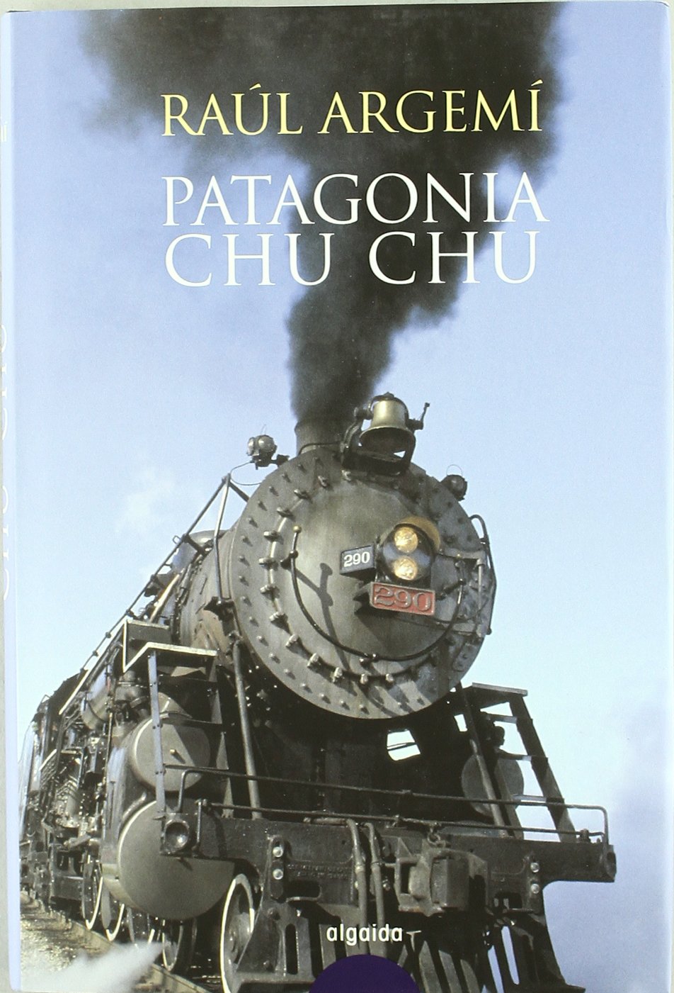 PATAGONIA CHU CHU (PREMIO GARCIA PAVON)