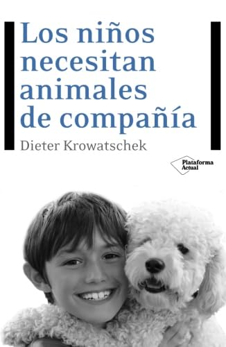 Ni･Os Necesitan Animales De Compa (Actual)