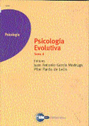 Psicología evolutiva. Tomo II (UNIDAD DIDÁCTICA)