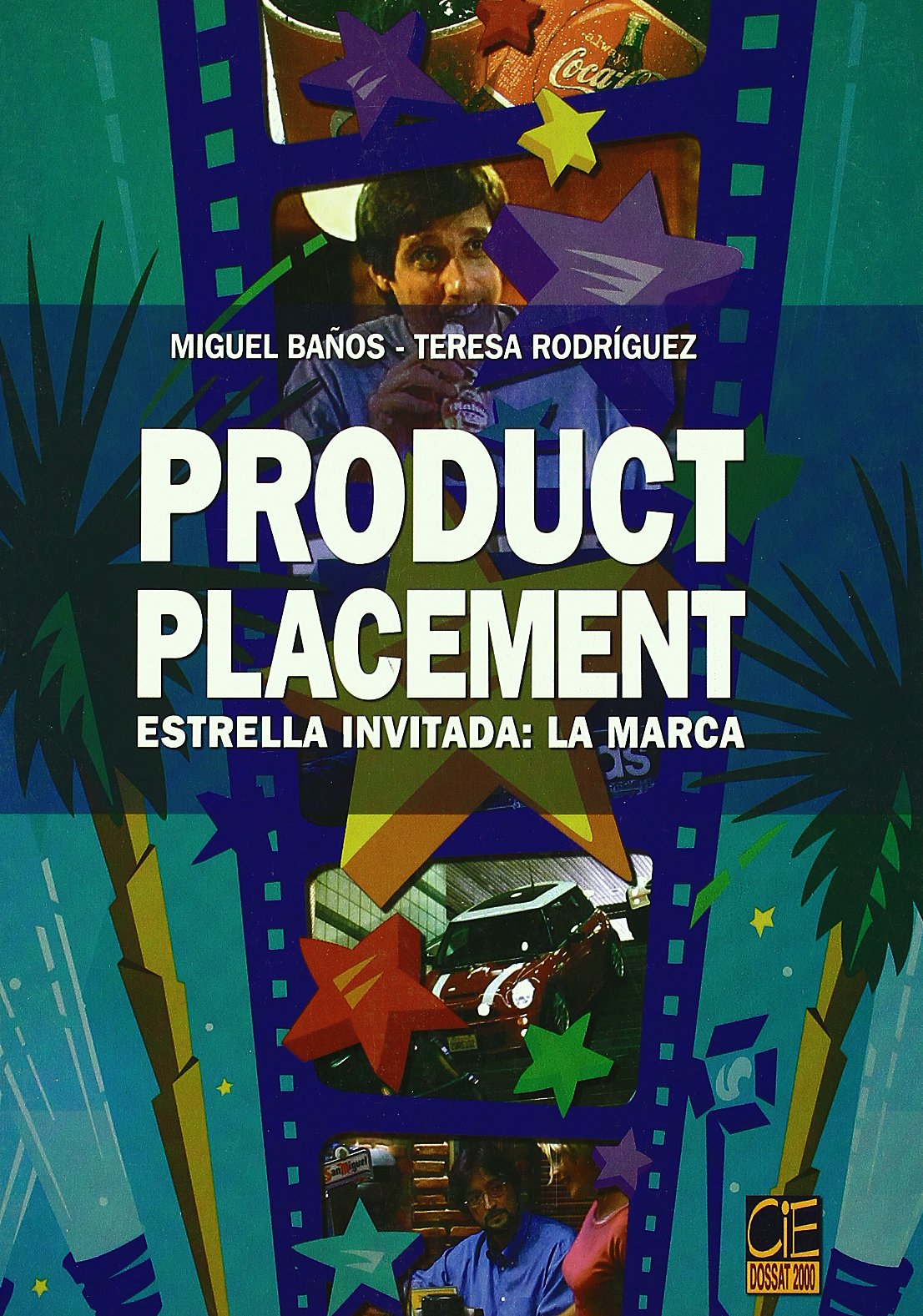 Product Placement. Estrella Invitada: La Marca (MANAGEMENT)