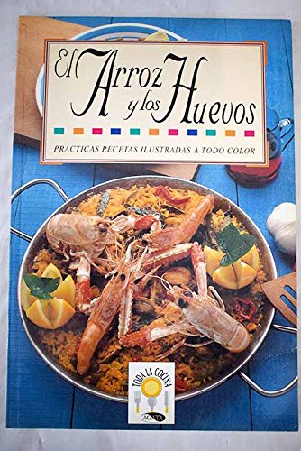 El arroz y los huevos
