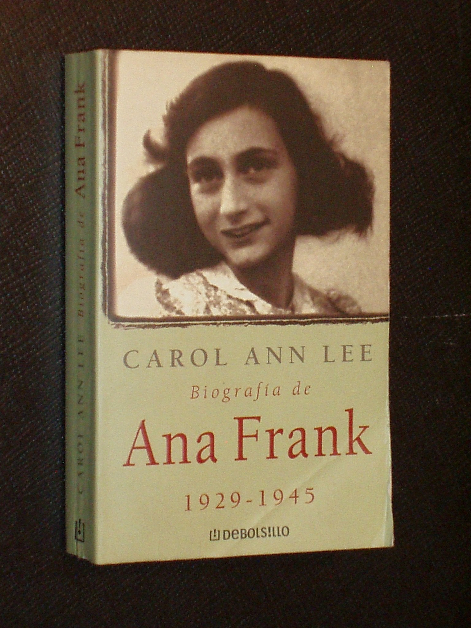 BIOGRAFIA ANA FRANK-1929-1945 (SIN COLECCION)