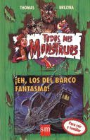 ¡Eh, los del barco fantasma!: 9 (Todos mis monstruos)