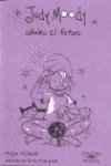 Judy Moody adivina el futuro (INFANTIL)