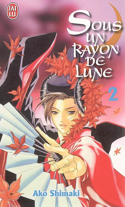 Sous un rayon de lune. Vol. 2