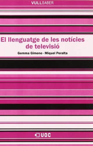 El llenguatge de les notícies de televisió: 58 (VullSaber)