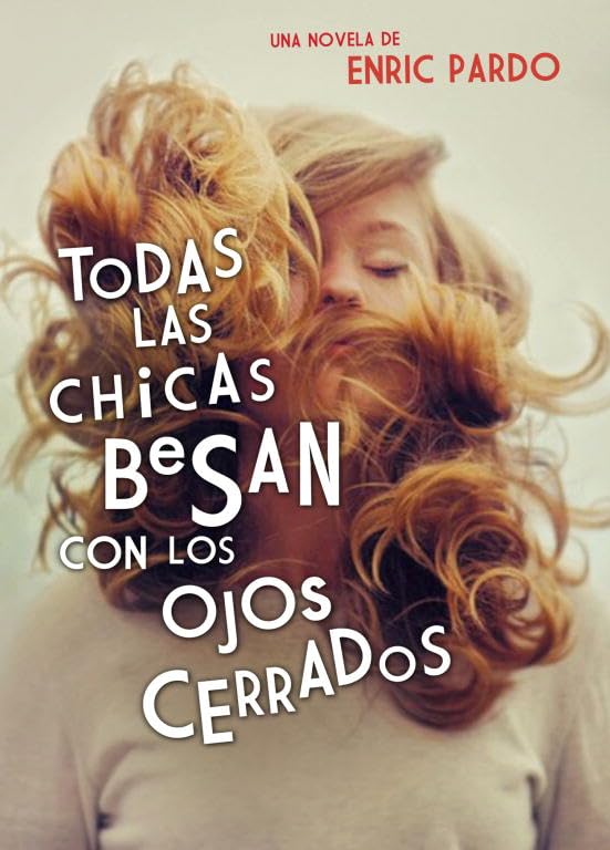 Todas las chicas besan con los ojos cerrados (Reservoir Narrativa)