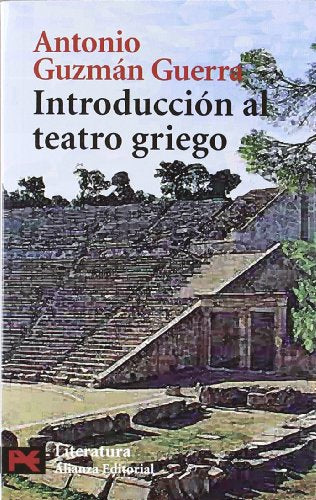 Introducción al teatro griego (El libro de bolsillo - Humanidades)