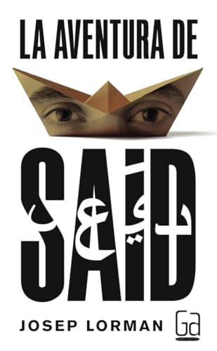 La aventura de Saíd: 309 (Gran Angular)