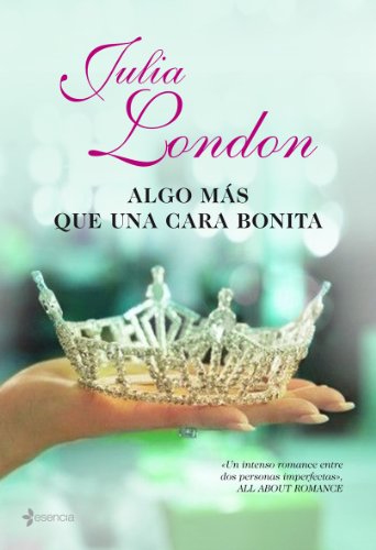 Algo más que una cara bonita: 1 (Novela romántica)