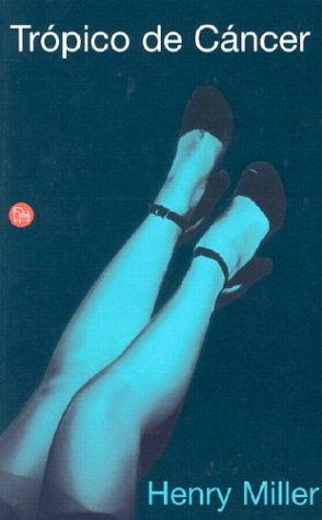 Tropico De Cancer (Punto De Lectura, 404/1)