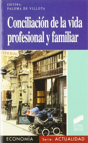 Conciliación de la vida profesional y familiar