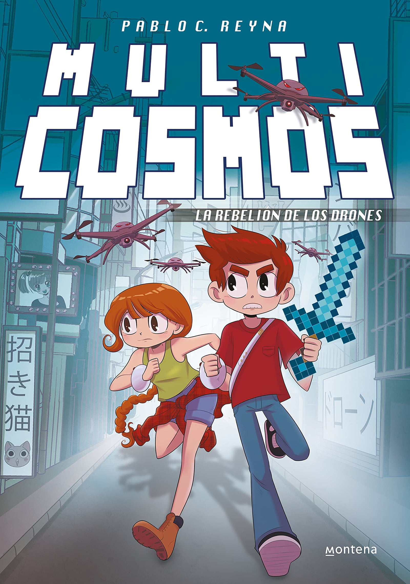 La rebelión de los drones (MultiCosmos 3) (NARRATIVA JUVENIL)