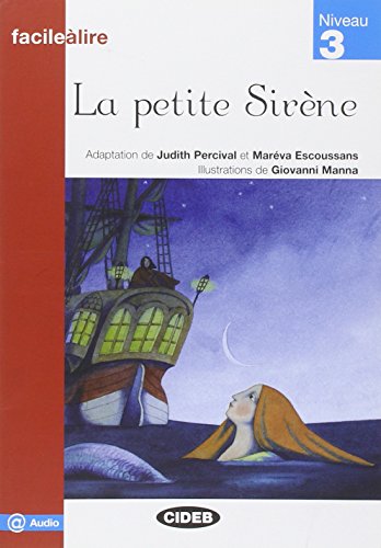 PETITE SIRENE, LA: La petite Sirene (Facile a lire) - 9788853006837: La petite Sirene + online audio (SIN COLECCION)