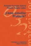 Como estudiar filologia? / How studying philology? (El Libro Universitario. Materiales)