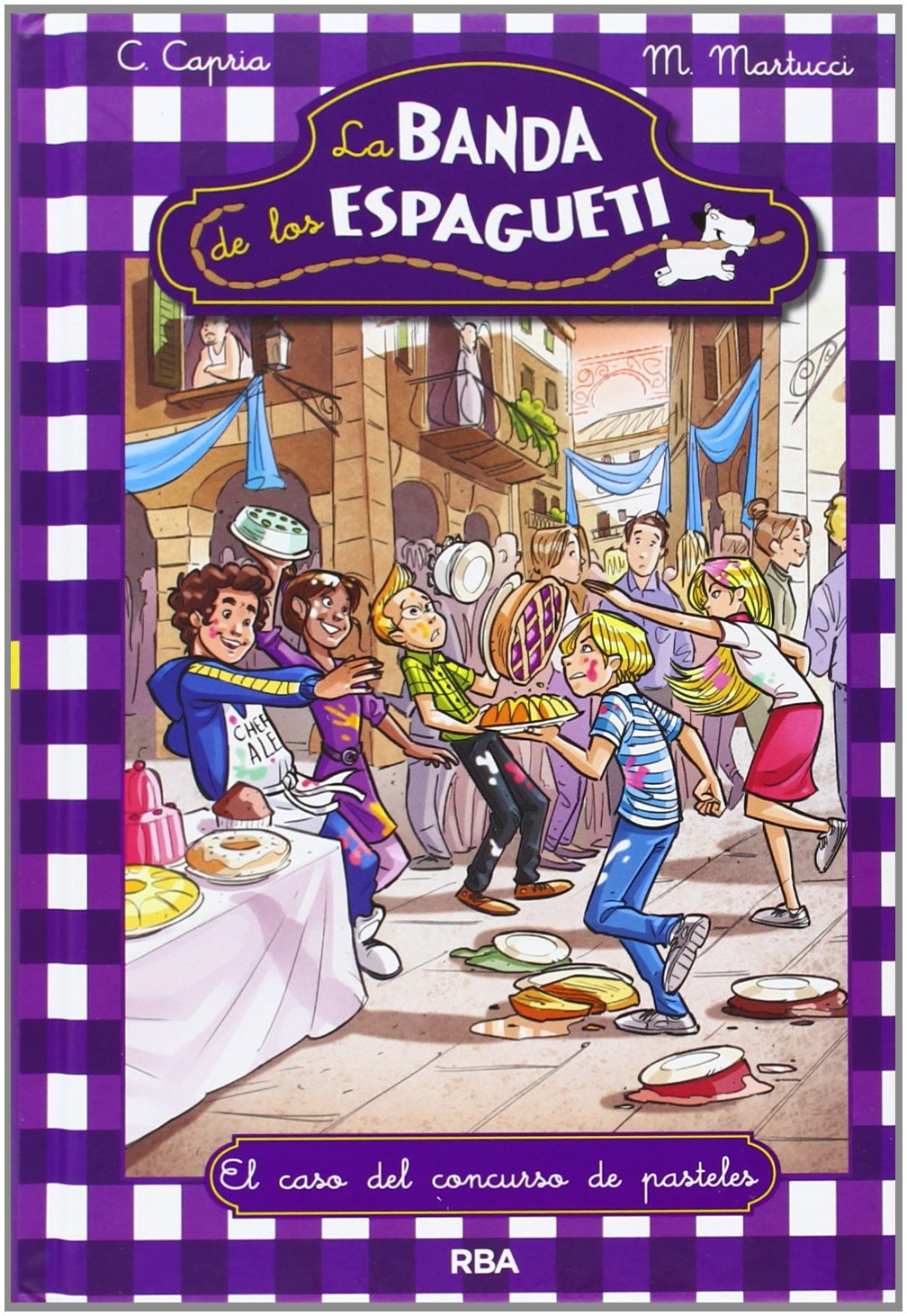 La Banda de los Espagueti, 3: El caso del concurso de pasteles (Ficción Kids)