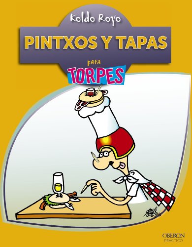 Pintxos y tapas (Torpes 2.0)