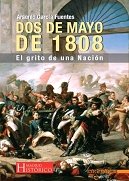 DOS DE MAYO DE 1808: El Grito de Una Nacion (HISTORIA INEDITA)