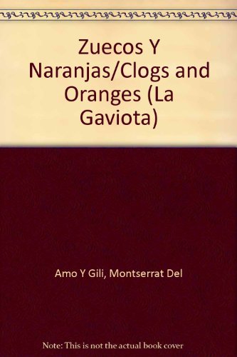 Zuecos y naranjas (La Gaviota)