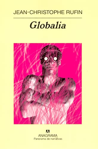 Globalia: 604 (Panorama de narrativas)