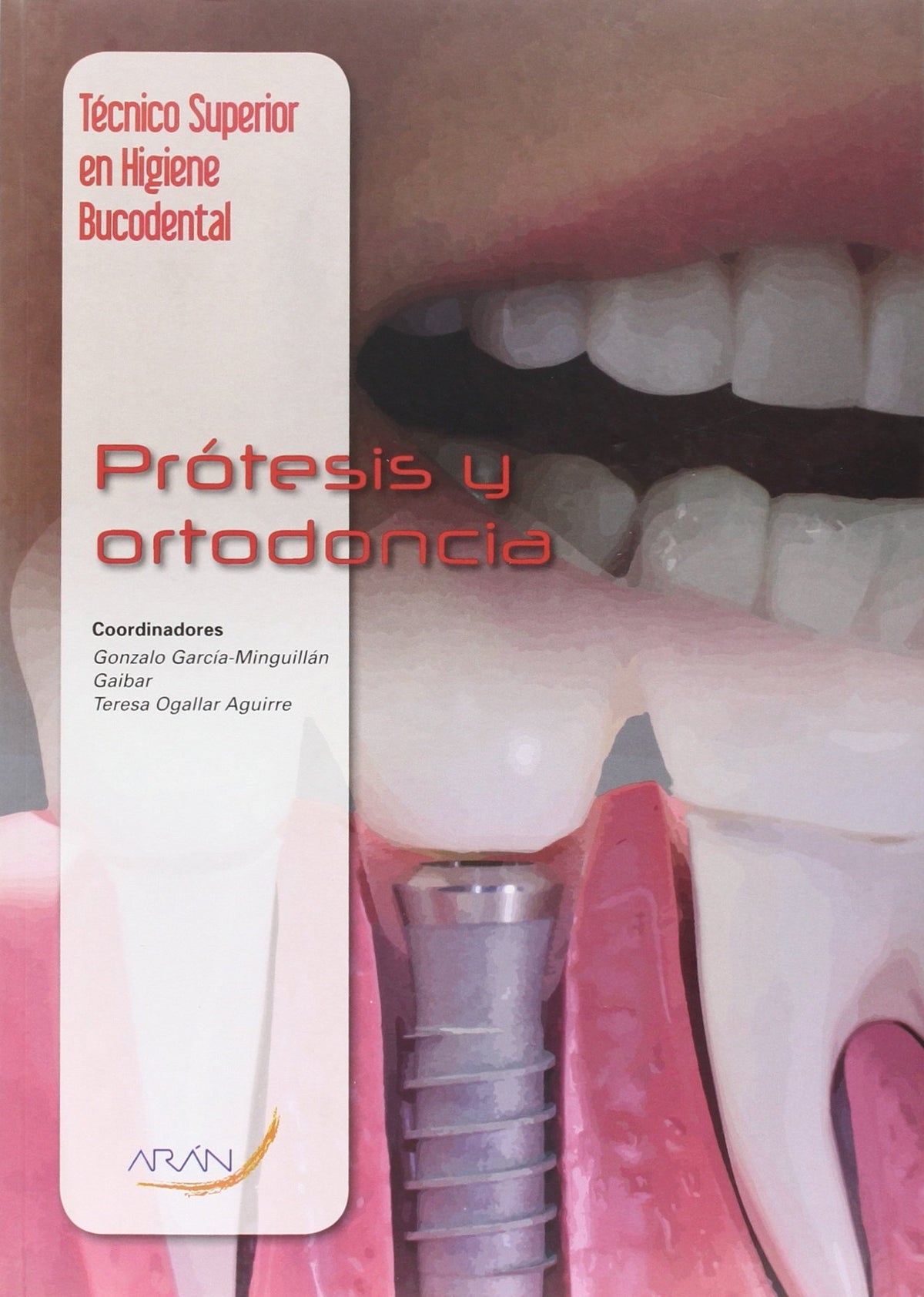 Prótesis y ortodoncia