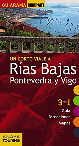 Rías Bajas. Pontevedra y Vigo (Guiarama Compact - España)