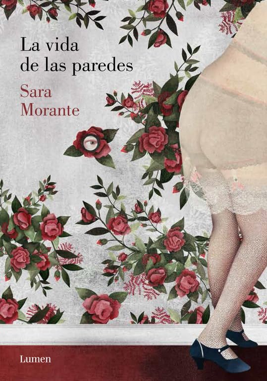 La vida de las paredes (Lumen Gráfica)