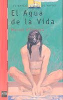 El agua de la vida: 101 (El Barco de Vapor Roja)