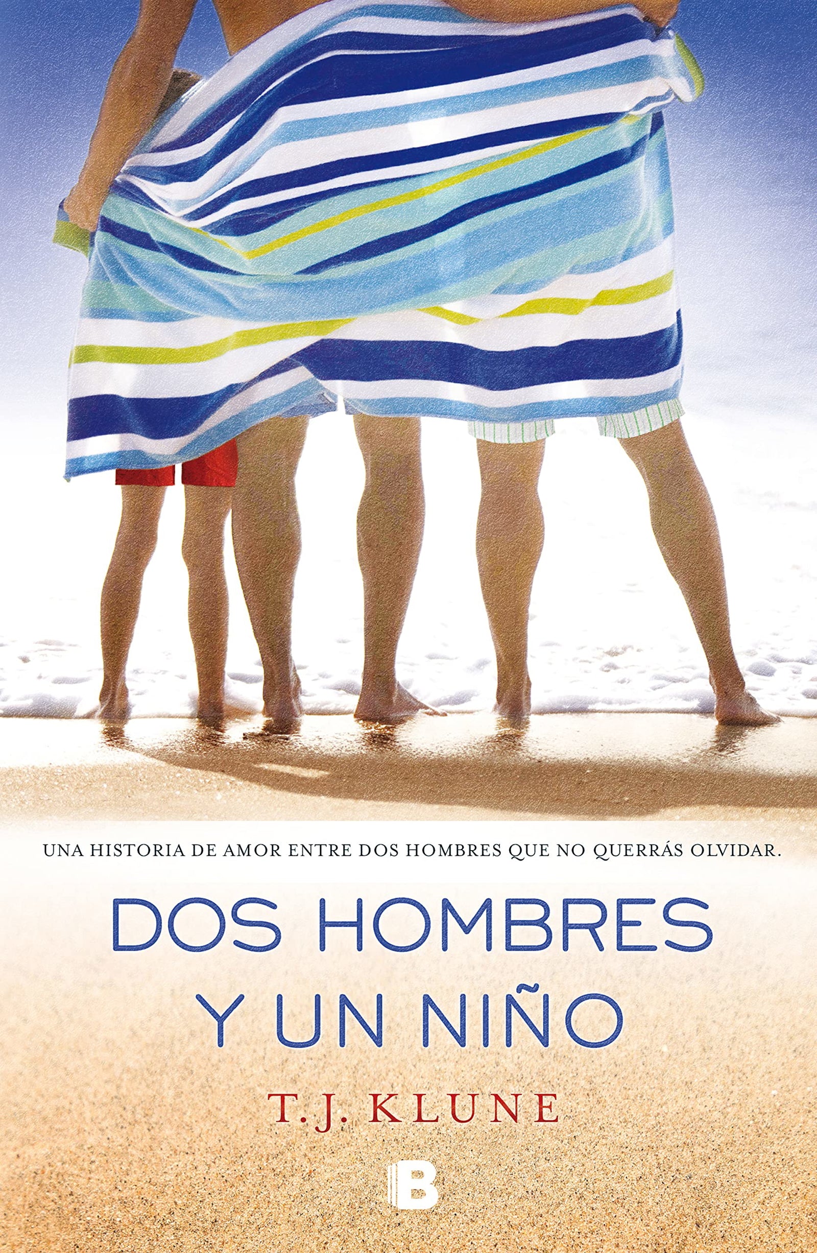 Dos hombres y un niño (Ediciones B)