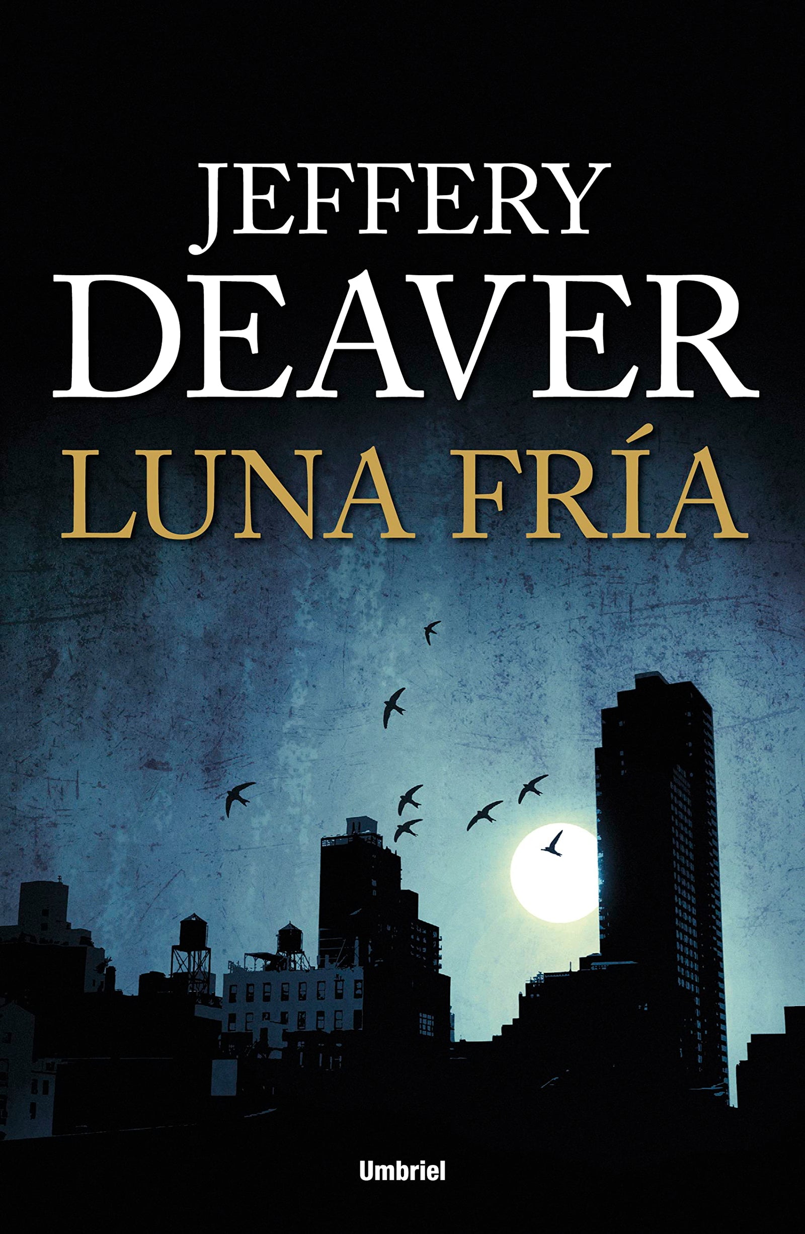 Luna fría (Umbriel thriller)