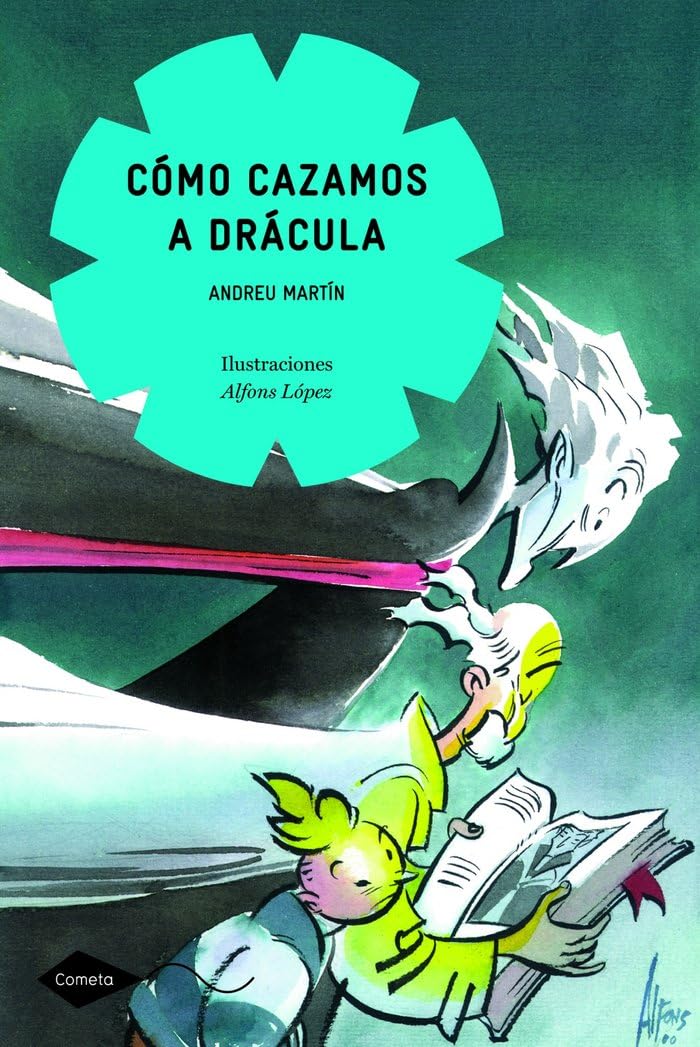 Cómo cazamos a Drácula (Cometa +8)